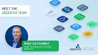 CTO, Mike Hathaway talks about Ascertia's electronic signature & document workflow solution