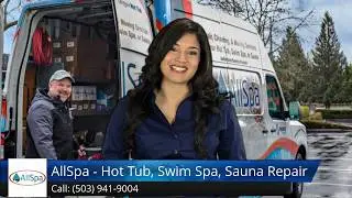 AllSpa - Outstanding Ratings and Reviews - Bend Hot Tub Service, Spa Repair