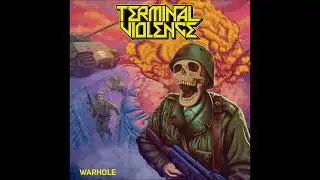 TERMINAL VIOLENCE - Warhole (&Aacute;lbum Completo 2023)