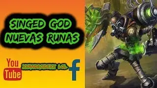 OMG!! Singed IS GOD. New Runes OP!!