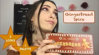 3 LOOKS / 1 PALETTE : Gingerbread Spice - Too Faced (COUP DE COEUR ???? ❤️)