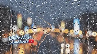 Rain on Window Sounds for Sleep | Thunder & Rain | 4 Hours White Noise | Study Sounds