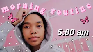 5am summer morning routine 2020