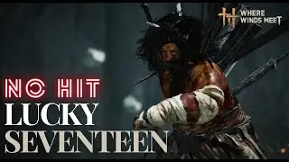 Where Winds Meet- Lucky 17 No Hit (Trial Abyss)
