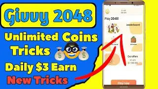 Givvy 2048 Unlimited Money🤑| New Tricks Earn $3 Daily|Givvy Video Payment Proof~Today earn money app
