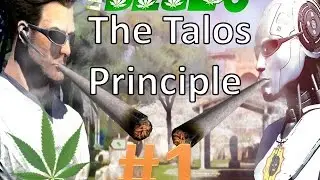Lets Blaze THE TALOS PRINCIPLE #1  [Deutsch / German] HD Weedio