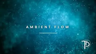 FIND INNER PEACE - Ambient Flow #sleepingmusic #sleepsounds