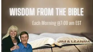 Words of Wisdom from the Bible, January 14, 2026