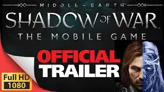 Middle Earth Shadow of War The Mobile Game Free RPG - iOS Android