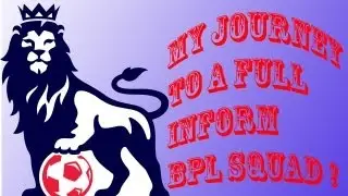 FIFA13 - My Journey To A Full Inform BPL Team Ep.16