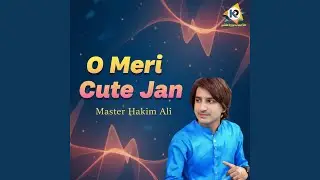 O Meri Cute Jan