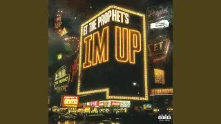 IM UP