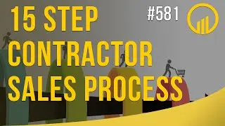 15 Step Contractor Sales Process - Sales Influence Podcast - SIP 581