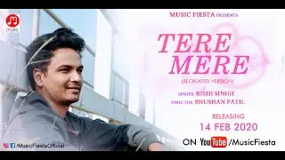 Tere Mere Song Teaser  (Recreated Version) | Rishi Singh | Bhushan Patil | Latest Hindi Songs 2020