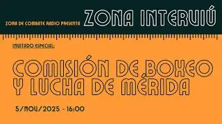 ZONA INTERVI&Uacute; - COMISI&Oacute;N DE BOX Y LUCHA DE M&Eacute;RIDA
