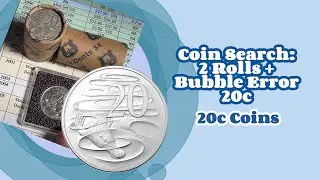 Coin Search: 2 Rolls + Bubble Error 20c 🫧  (20c Coins)
