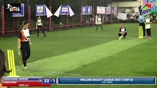MULUND SOCIETY LEAGUE 2021 (TURF 2) || WOMENS 2ND SEMI FINAL