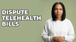What Information To Track For A Telehealth Charge Dispute?