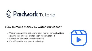 Paidwork Tutorials: How to make money by watching videos