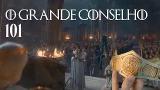 O Grande Conselho 101 | A Casa do Drag&atilde;o