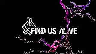 64: See You On The Outside || Find Us Alive Podcast