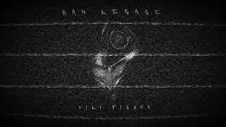 Ban lesage - Vili Figura [TRAILER]