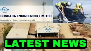 Bondada Engineering ने किया 1 GW का बड़ा कारनामा! | Bondada Engineering share Latest News 🔥