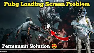 Pubg Mobile Loading Problem After 2.8 update | Pubg Screen Loading Problem | Pubg 2.8 Update Problem