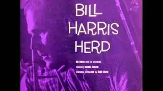 The Bill Harris Herd - Bijou