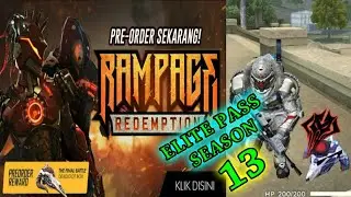PRE ORDER ELITE PASS SEASON 13 RAMPAGE REDEMPTION Garena Free Fire Battlegrounds