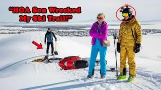 HOA President&rsquo;s Son Destroyed My Private Ski Trail &mdash; He Picked the Wrong Mountain