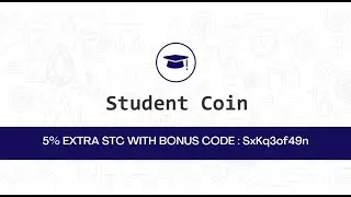 Student Coin Bonus Code 5% : SxKq3of49n #STC​ #StudentCoin​ #Crypto​ #Bonus