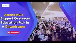 Study Abroad in 2025 | KC Overseas Education Fair Chandrapur | Scholarships & Guidance
