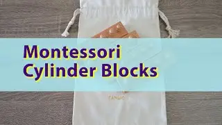 How to use Montessori Cylinder blocks