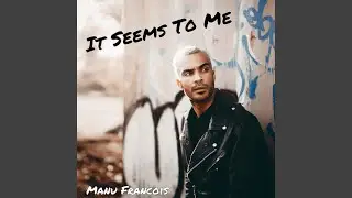 It Seems to Me