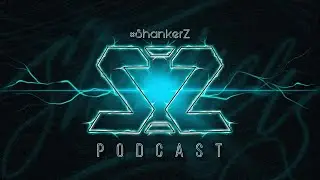 ShankerZ Podcast - Episode 10