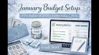 January Budget Setup | First Budget of 2026 | Every Dollar | 2026