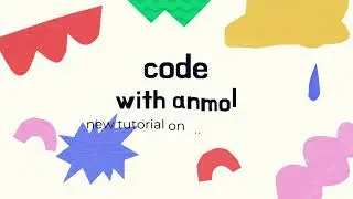 code with anmol | announcment | about new video | thanks for watching