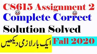 cs615 Assignment 2 Complete Correct Solution Solved Fall 2020