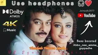 Abbo nee Amma GOPPADHE VR Equalizer presets  #songs And piz #use headphones then better feeling🎧😌#dj