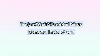 Trojan:Win32/Fareit!ml Removal Steps | Latest Guide