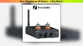 Fosi Audio P3 Bluetooth Tube Amplifier HiFi Stereo Preamplifier Valve Vacuum with Treble & Bass