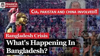 Bangladesh crisis: what's happening in #bangladesh | CIA, pakistan and china involved | @Pragnyaias