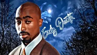 2Pac - Early Death