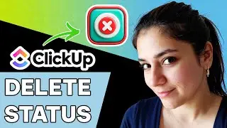 Как удалить статусы в ClickUp