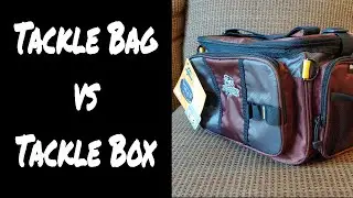 Tackle Bag vs Tackle Box - Fishing Tips for Beginners - Learn How to Fish