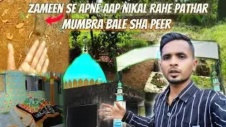 Zameen Se Apne Aap Nikal Rahe Hain Karamaati Pathar 😲 | Hazrat Bale Sha Peer (RA) Dargah | Mumbra