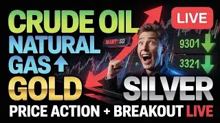 LIVE Commodity Market | Crude Oil, Natural Gas, Gold, Silver | Real-Time Analysis