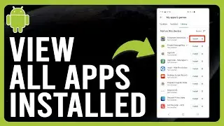 How to View All Apps Installed on Android (How to Find Installed Apps on Android)