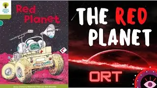 Red Planet -Level 7 -Oxford Reading Tree -Kids Book -Children's Books Read Aloud | Animated